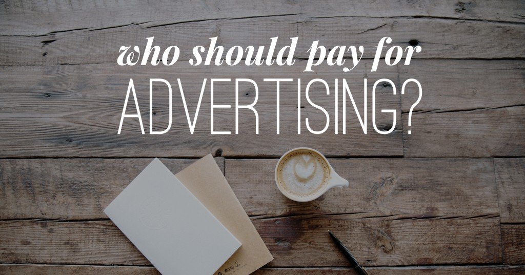 Who should pay for real estate advertising