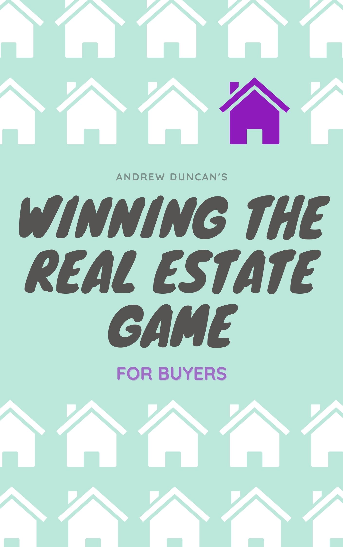 buy-the-book-winning-the-real-estate-game-for-buyers