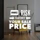 minimise risk to maximise sale price